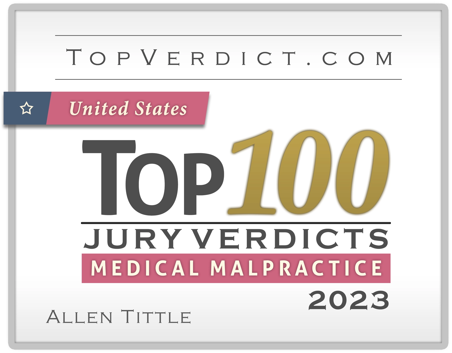 attorney-badge-top-100-medical-malpractice-verdicts-united-states-2023-allen-tittle